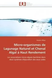 Micro-organismes de lagunage naturel et chenal algal à haut rendement