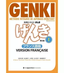 GENKI 1 : MÉTHODE INTÉGRÉE DE JAPONAIS DÉBUTANT - MANUEL - VERSION FRANÇAISE (3EME EDITION)