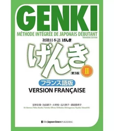 GENKI 2 : MÉTHODE INTÉGRÉE DE JAPONAIS DEBUTANT - MANUEL- VERSION FRANÇAISE (3EME EDITION)