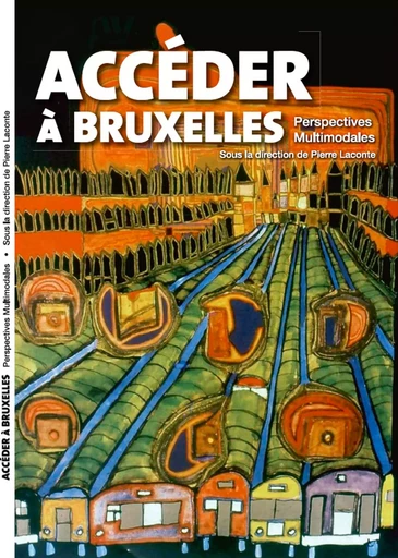 Accéder à Bruxelles -  - ALITER