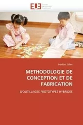 Methodologie de conception et de fabrication