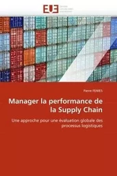 Manager la performance de la Supply Chain