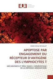 APOPTOSE PAR ENGAGEMENT DU RÉCEPTEUR D'ANTIGÈNE DES LYMPHOCYTES T