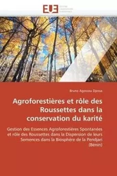 Agroforestières et rôle des roussettes dans la conservation du karité