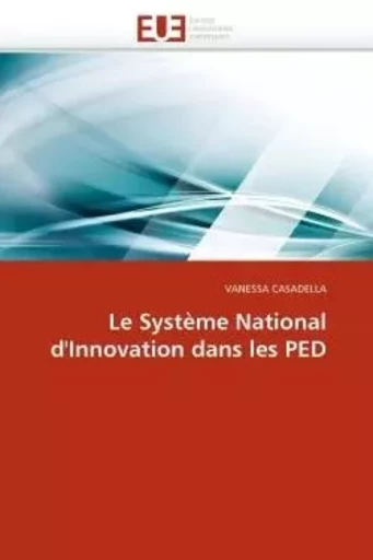 Le système national d''innovation dans les ped -  CASADELLA-V - UNIV EUROPEENNE