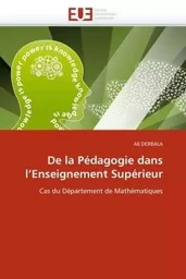 De la pédagogie dans l''enseignement supérieur