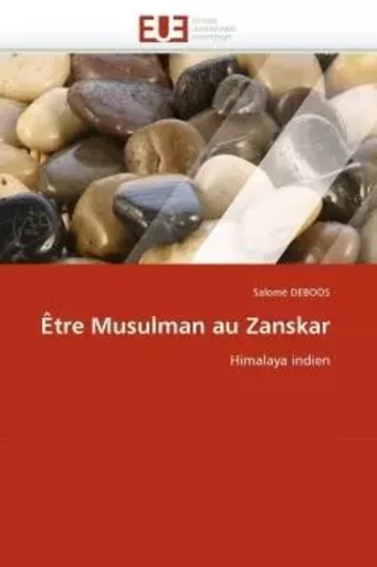 Être Musulman au Zanskar - Salomé DEBOOS - UNIV EUROPEENNE