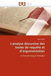 L''analyse discursive des textes de requête et d''argumentation