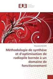 Méthodologie de synthèse et d'optimisation de radiopile bornée à un domaine de fonctionnement