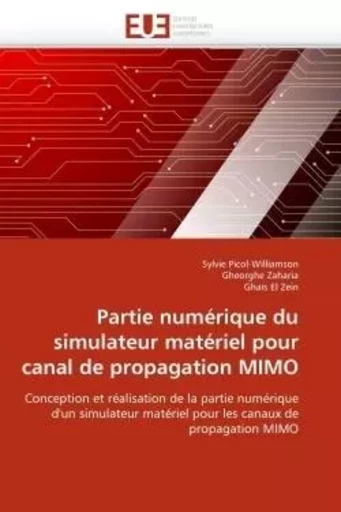 Partie numérique du simulateur matériel pour canal de propagation mimo -  COLLECTIF GRF - UNIV EUROPEENNE