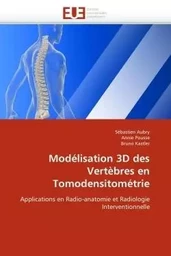 Modélisation 3d des vertèbres en tomodensitométrie