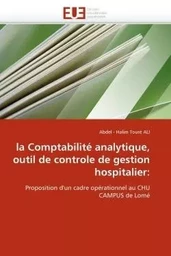 La comptabilité analytique, outil de controle de gestion hospitalier: