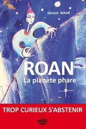 ROAN La planète phare