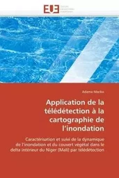 Application de la télédétection à la cartographie de l?inondation