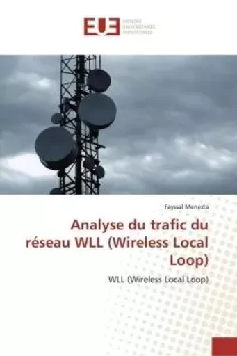 Analyse du trafic du réseau WLL (Wireless Local Loop) - Fayssal Menezla - UNIV EUROPEENNE