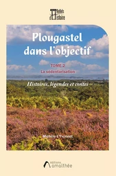 Plougastel dans l'objectif