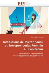 Institutions de microfinance et entrepreneuriat féminin au cameroun