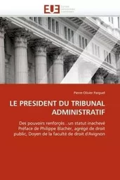 LE PRESIDENT DU TRIBUNAL ADMINISTRATIF