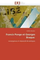 Francis ponge et georges braque: