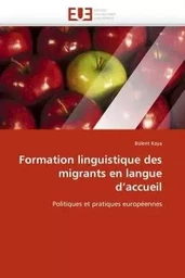 Formation linguistique des migrants en langue d''accueil