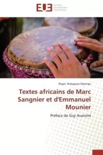 Textes africains de marc sangnier et d'emmanuel mounier -  MPONGO-R - UNIV EUROPEENNE