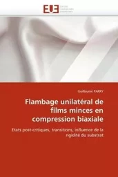 Flambage unilatéral de films minces en compression biaxiale