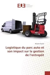 Logistique du parc auto et son impact sur la gestion de l'entrepôt