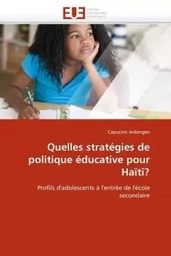 Quelles stratégies de politique éducative pour haïti?