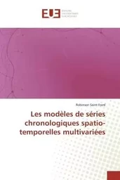 Les modèles de séries chronologiques spatio-temporelles multivariées