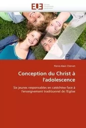 Conception du christ à l''adolescence