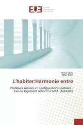 L'habiter:harmonie entre