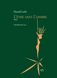 L’Être sans l’ombre