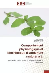 Comportement physiologique et biochimique d origanum majorana l.