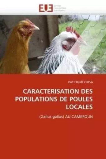 Caracterisation des populations de poules locales -  FOTSA-J - UNIV EUROPEENNE