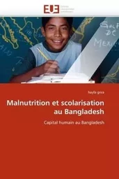 Malnutrition et scolarisation au bangladesh