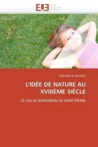 L'idée de nature au xviiième siècle -  EL BEJAOUI-M - UNIV EUROPEENNE