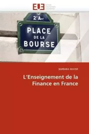 L''enseignement de la finance en france -  MAYER-B - UNIV EUROPEENNE