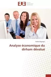 Analyse économique du dirham dévalué