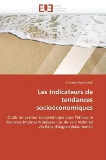 Les indicateurs de tendances socioéconomiques -  KANE-E - UNIV EUROPEENNE