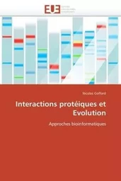 Interactions protéiques et Evolution