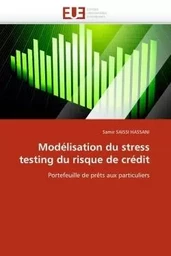 Modélisation du stress testing du risque de crédit