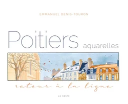 POITIERS AQUARELLES (GESTE) - RETOUR A LA LIGNE