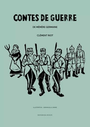 Contes de guerre de mémère Germaine