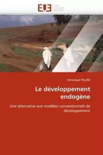 Le développement endogène -  PLOUFFE-V - UNIV EUROPEENNE