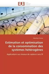 Estimation et optimisation de la consommation des systèmes hétérogènes