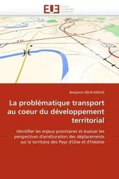 La problématique transport au coeur du développement territorial