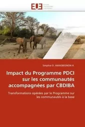 Impact du programme pdci sur les communautés accompagnées par cbdiba