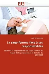 La sage-femme face à ses responsabilités