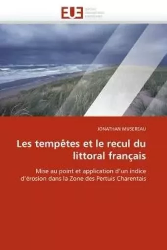 Les tempêtes et le recul du littoral français -  MUSEREAU-J - UNIV EUROPEENNE