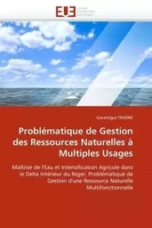 Problématique de gestion des ressources naturelles à multiples usages